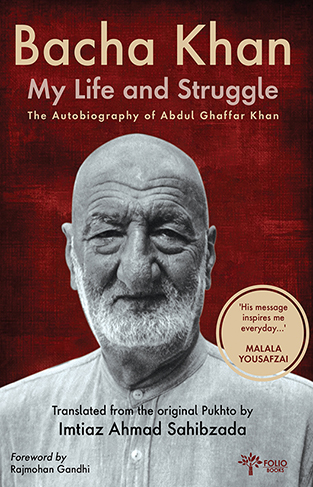 My Life and Struggle The Autobiography of Abdul Ghaffar Khan
